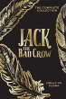 Jack the Bad Crow: The Complete... - Bild 1