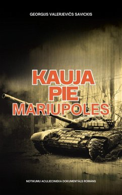 Kauja pie Mariupoles (eBook, ePUB) - Savickis, Georgijs Valerjevics