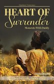 Heart of Surrender - Moments with Daddy (eBook, ePUB) Heart of Surrender - Moments with Daddy (eBook, ePUB)