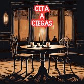 Cita A Ciegas (1, #1) (eBook, ePUB) Cita A Ciegas (1, #1) (eBook, ePUB)