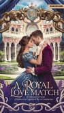 A Royal Love Match (eBook, ePUB) A Royal Love Match (eBook, ePUB)