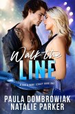 Walk the Line: A new adult, forced proximity, rockstar romance (Blood & Bone Legacy, #1) (eBook, ePUB) Walk the Line: A new adult, forced proximity, rockstar romance (Blood & Bone Legacy, #1) (eBook, ePUB)