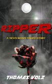 Ripper (Dead Man) (eBook, ePUB) Ripper (Dead Man) (eBook, ePUB)