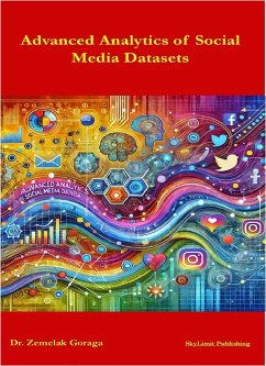 Cover Advanced Analytics of Social Media Datasets (eBook, ePUB)
