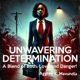 Unwavering Determination (eBook, ePUB)