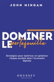 Dominer le Portefeuille : Stratégies pour maîtriser et optimiser chaque produit dans l'économie digitale (eBook, ePUB)