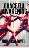 Graceful Awakening (eBook, ePUB)