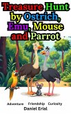 Treasure Hunt by Ostrich, Emu, Mouse and Parrot (eBook, ePUB)