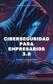 Ciberseguridad para empresarios: Protege tu negocio digital (eBook, ePUB) Ciberseguridad para empresarios: Protege tu negocio digital (eBook, ePUB)