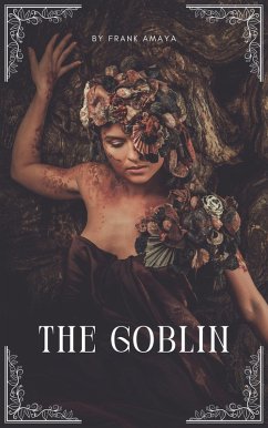 The Goblin (eBook, ePUB) - Amaya, Frank
