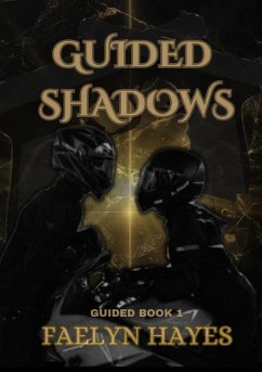 Guided shadows (Guided series, #1) (eBook, ePUB) - Hayes, Faelyn