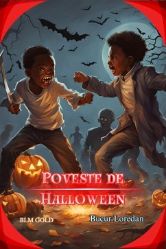 Poveste de Halloween (Pove¿tii de Halloween, #1) (eBook, ePUB) - Loredan, Bucur