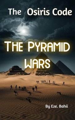 Osiris Code: The Pyramid Wars (eBook, ePUB) - Eze