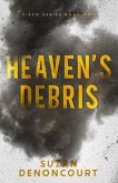 Heaven's Debris (Cisco series, #2) (eBook, ePUB) Heaven's Debris (Cisco series, #2) (eBook, ePUB)