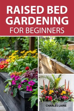 Cover Raised Bed Gardening For Beginners (eBook, ePUB)