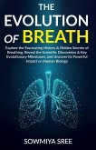 The Evolution of Breath (eBook, ePUB)