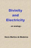 Divinity and Electricity (eBook, ePUB) Divinity and Electricity (eBook, ePUB)