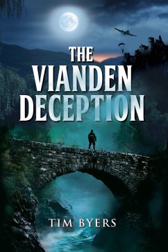 The Vianden Deception (The Order of the Red Lion, #2) (eBook, ePUB) - Byers, Tim