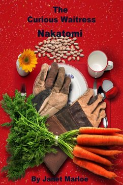 The Curious Waitress - Nakatomi (eBook, ePUB) - Marloe, Janet