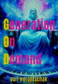 Generation on Demand (eBook, ePUB)