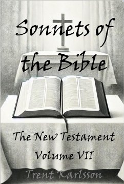 Cover Sonnets of the Bible: The New Testament: Volume VII (eBook, ePUB)