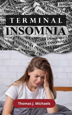 Cover Terminal Insomnia: The Night's Silent Thief (eBook, ePUB)