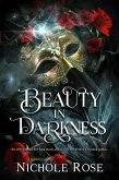Beauty in Darkness (eBook, ePUB) Beauty in Darkness (eBook, ePUB)
