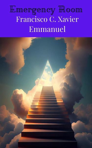 Emergency Room (Spiritism, #19) (eBook, ePUB) Emergency Room (Spiritism, #19) (eBook, ePUB)