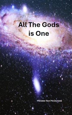 All The Gods Is One (eBook, ePUB) - McDonnell, Minister Ron