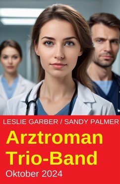 Cover Arztroman Trio-Band Oktober 2024 (eBook, ePUB)