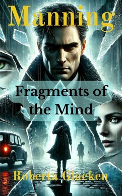 Manning: Fragments of the Mind (eBook, ePUB) - Glacken, Roberta