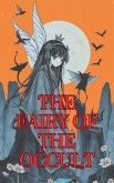 The Fairy of the Occult (eBook, ePUB)