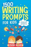 1500 Writing Prompts for Kids (eBook, ePUB) 1500 Writing Prompts for Kids (eBook, ePUB)