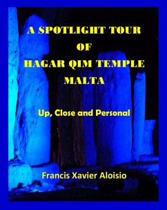 Cover A Spotlight Tour of Hagar Qim-Malta - Up, Close and Personal (eBook, ePUB)