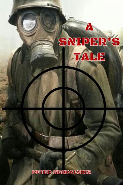 A Sniper's Tale (eBook, ePUB)