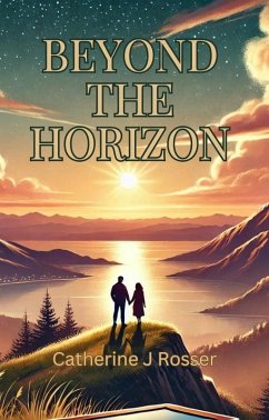 Beyond the Horizon (eBook, ePUB) - Rosser, Catherine J