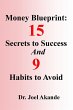 Money Blueprint: 15 Secrets to Success... - Bild 1
