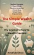 The Simple Wealth Guide (eBook, ePUB) - Bild 1