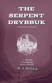 The Serpent Drybbuk (B.H Series, #1) (eBook, ePUB)