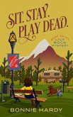 Sit. Stay. Play Dead. (Lily Rock Mystery, #7) (eBook, ePUB)