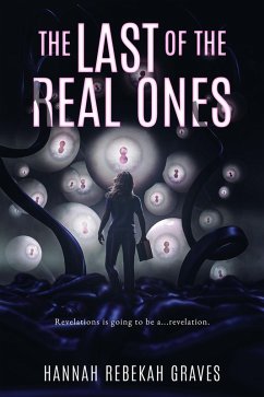 The Last of the Real Ones (eBook, ePUB) - Graves, Hannah Rebekah