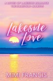 Lakeside Love: The Collection Books 1-3 (The Loves of Lakeside, #7) (eBook, ePUB)