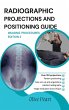 Radiographic Projections & Positioning... - Bild 1