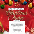 The World's Best Christmas Music Volume Three (Classical Christmas Music, #3) (eBook, ePUB) The World's Best Christmas Music Volume Three (Classical Christmas Music, #3) (eBook, ePUB)