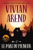 Le Pari du meneur (French Timberwolf Lodge, #2) (eBook, ePUB) Le Pari du meneur (French Timberwolf Lodge, #2) (eBook, ePUB)