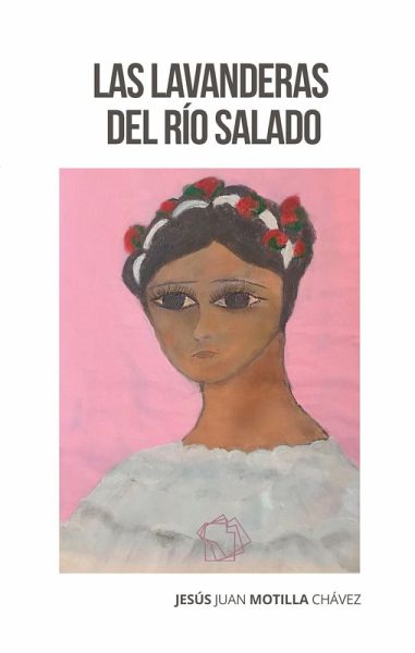 Las lavanderas del Río Salado (eBook, ePUB) Las lavanderas del Río Salado (eBook, ePUB)