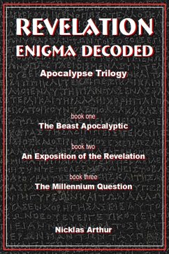 Revelation Enigma Decoded - Apocalypse Trilogy (eBook, ePUB) - Arthur, Nicklas