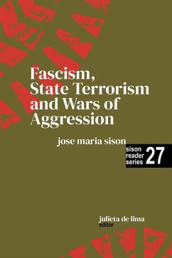 Fascism, State Terrorism and Wars of Aggression (Sison Reader Series, #27) (eBook, ePUB) - Sison, Jose Maria