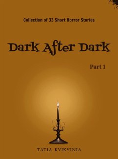 Dark After Dark - Part 1 (eBook, ePUB) - Kvikvinia, Tatia