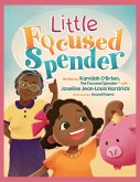 Little Focused Spender (eBook, ePUB) Little Focused Spender (eBook, ePUB)